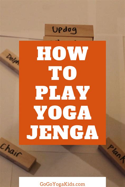 Jenga! Jenga! How to Play Yoga Jenga .